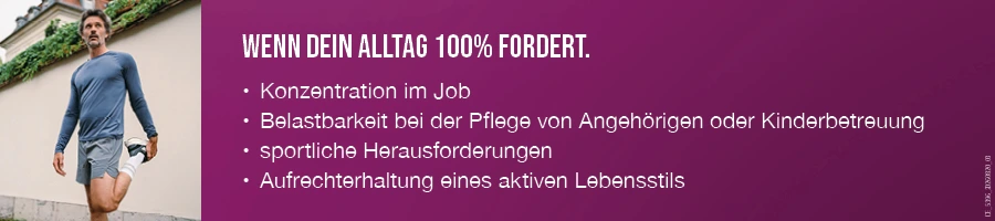 Wenn dein Tag 100% fordert
